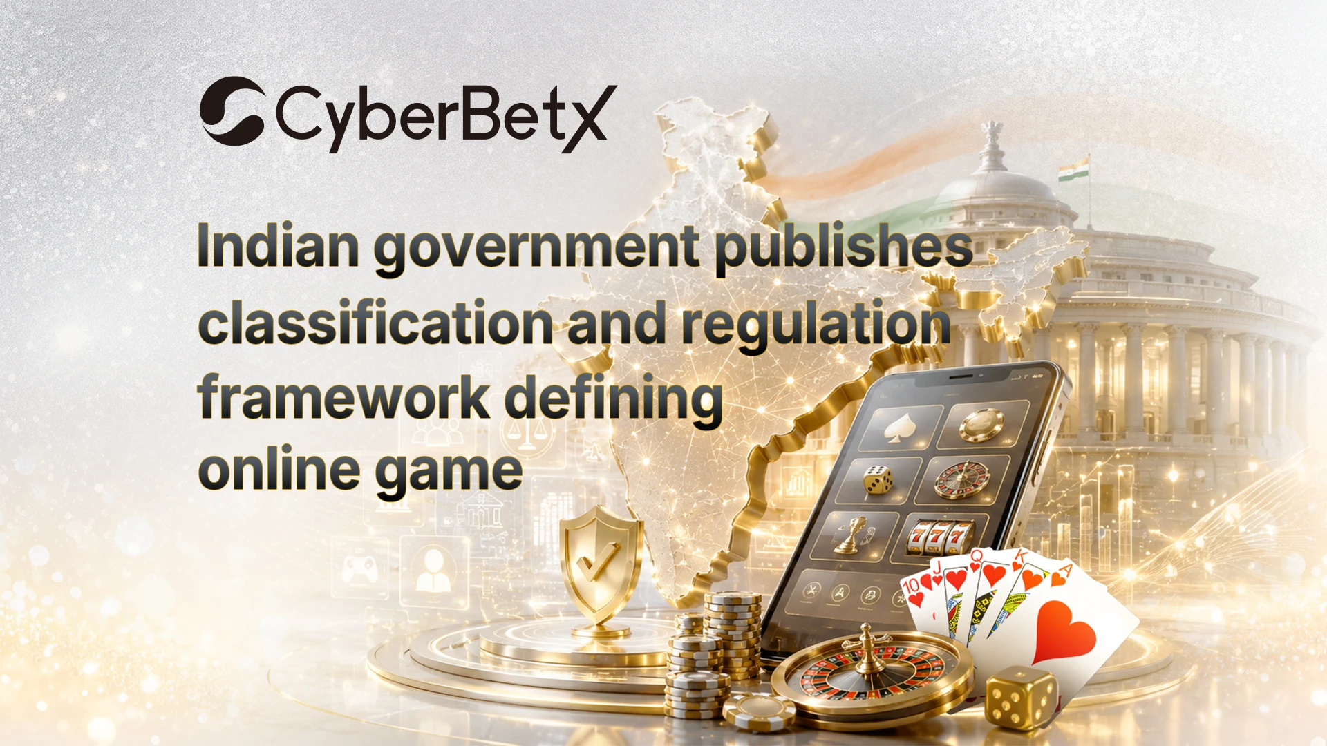 Indian government publishes classification and regulation framework defining online games-cyberbetx.com